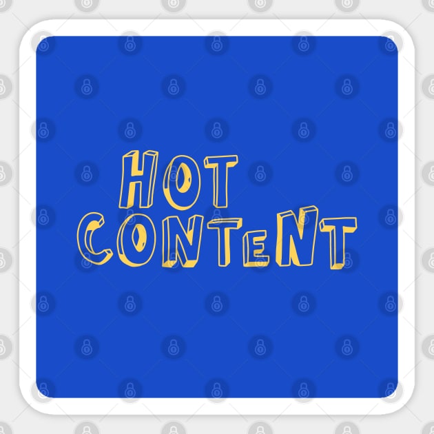 HOT CONTENT Sticker by DesignedByE